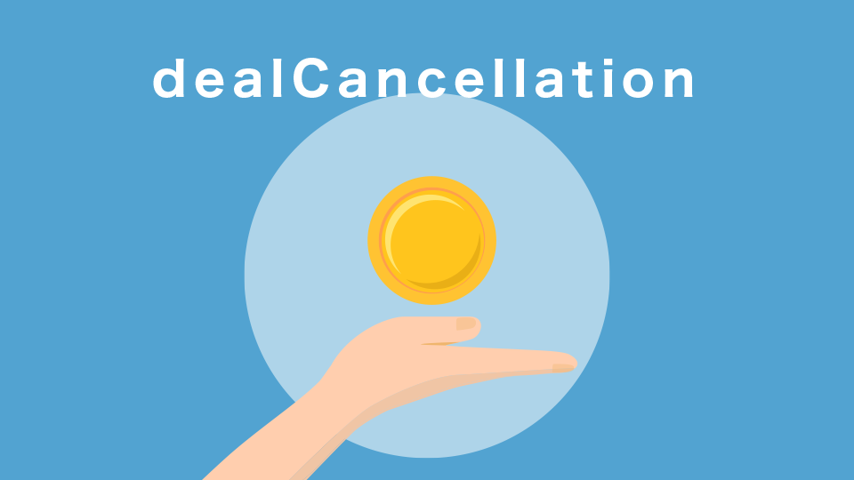 dealCancellation